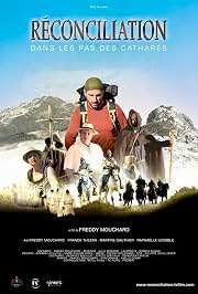 Poster for Réconciliation, dans les pas des Cathares