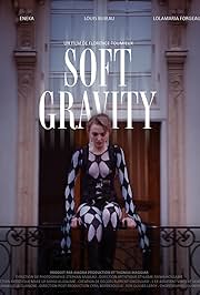 Poster for Soft Gravity